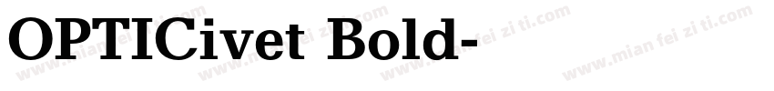 OPTICivet Bold字体转换